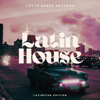 Latin House - Latin House Anthems - Various Artists