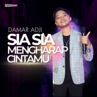 Sia Sia Mengharap Cintamu - Single - Damar Adji