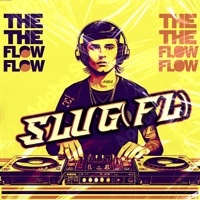 The Flow - Single - SluG (FL)