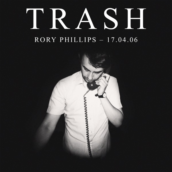 Rory Phillips at TRASH, Post Punk Party Mix 17.04.06 (DJ Mix)