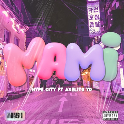 MAMI (feat. Axelito YD) - Single