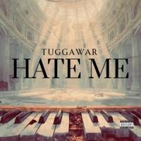 Hate Me - Single - Tuggawar
