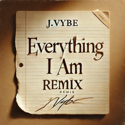 Everything I Am (Remix)