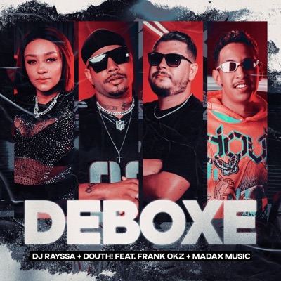 Deboxe (Remix) [feat. FRANK Okz & Madax Music] - Single
