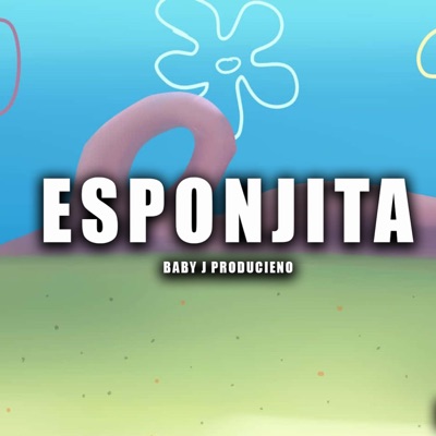 Esponjita (DEMBOW REMIX) - Single