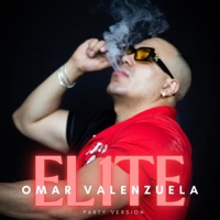 E L 1 T E (PARTY VERSION) - Single - Omar Valenzuela