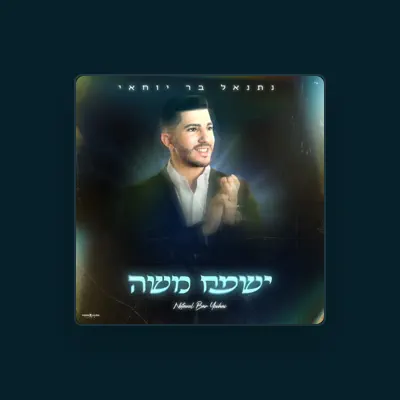 Listen to Netanel Bar Yohai, watch music videos, read bio, see tour dates & more!