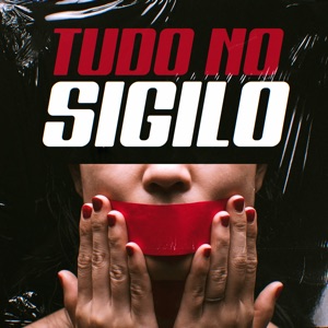 Tudo no Sigilo (feat. prod.bry4n)
