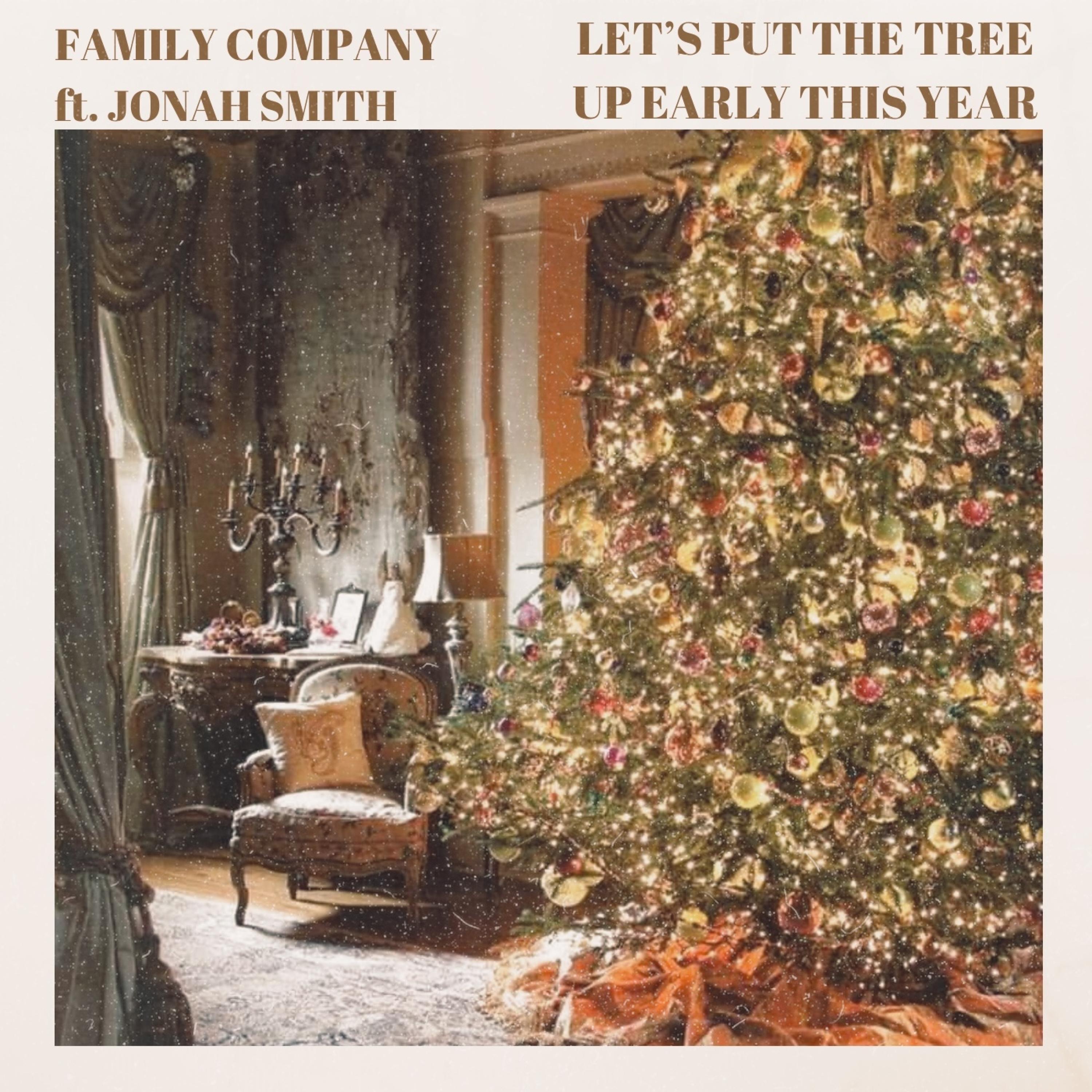 Let's Put The Tree Up Early This Year - Single