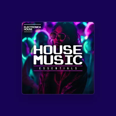 Listen to Electronica House, watch music videos, read bio, see tour dates & more!