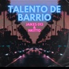 TALENTO DE BARRIO (feat. Nkitto) - Single