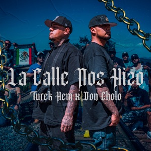 La Calle Nos Hizo