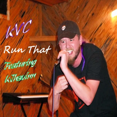 Run That (feat. KJhavinn) - Single