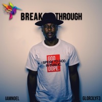 BREAK THROUGH - Single - IAMNOEL