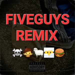 Fiveguys (Remix Version)