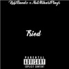 Tried (feat. NotMihariPlays) - Single