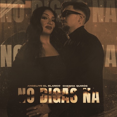 No Digas Na - Single