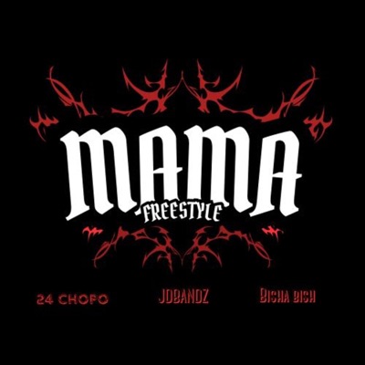 MAMA FREESTYLE (feat. JD Bandz & Bisha) [Remix] - Single