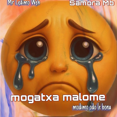 Mogatxa malome (feat. Samora Mb) - Single