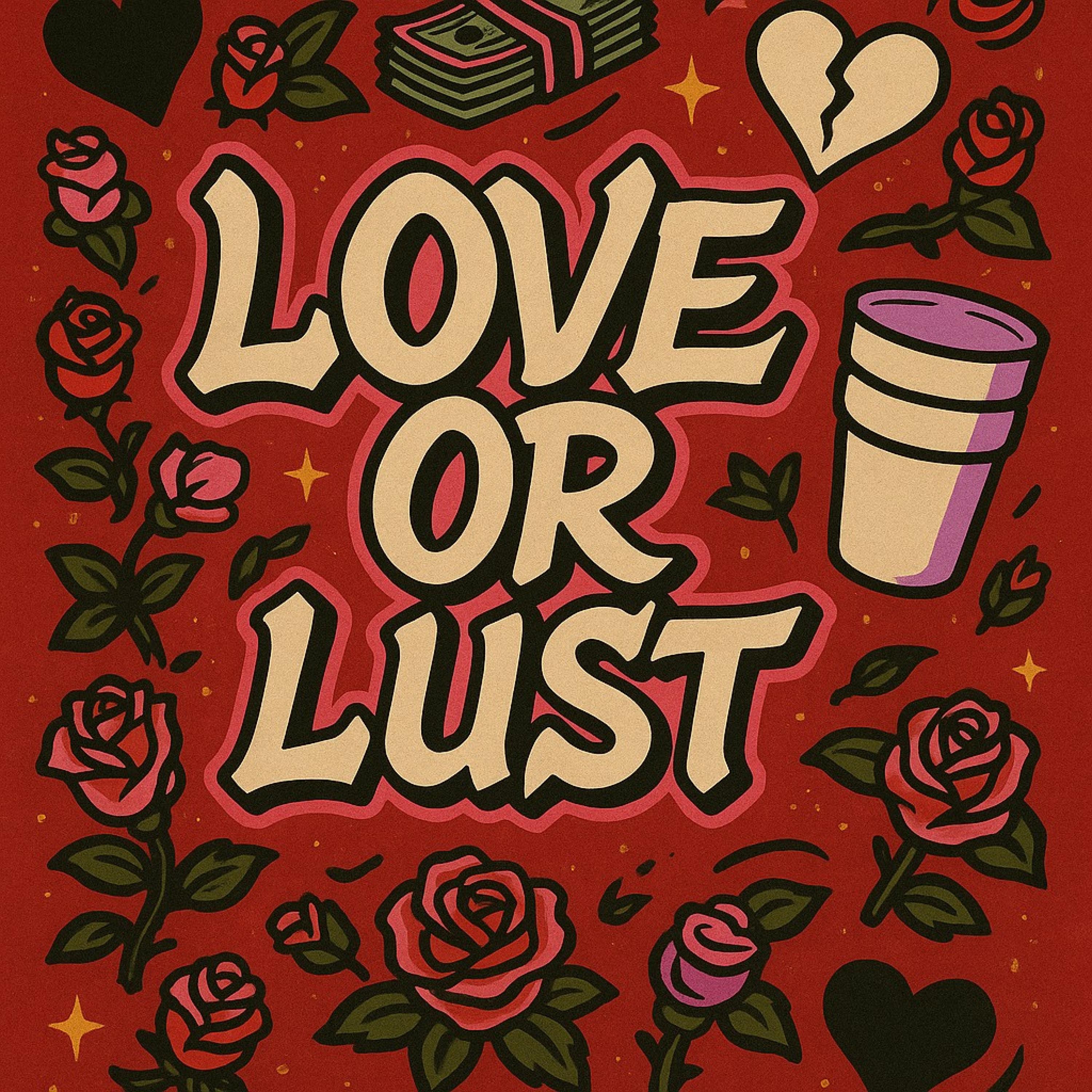 Love Or Lust