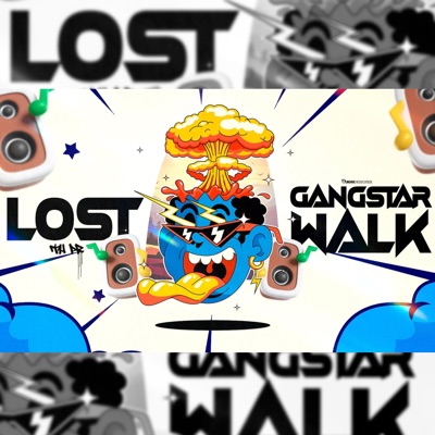 MEGA LOST X GANGSTA WALK - Single