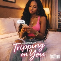 Tripping On You - Single - MareeThaDancer