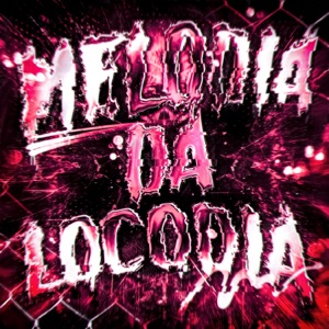 MELODIA DA LOCODIA - Sped Up