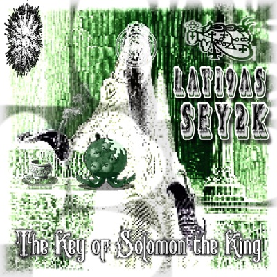 The Key of Solomon the King (feat. SEY2K) - Single
