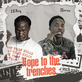 Hope to the Trenches (feat. Yorme) 12Boy