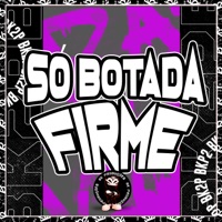 SÓ BOTADA FIRME - Single - BK2P, MC Bob Anne & DJ BL DO PARQUINHO22