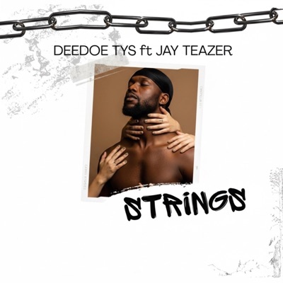 STRINGS (feat. JAY TEAZER) - Single
