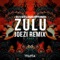 Zulu ( Joezi Remix ) artwork