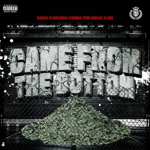 Came From The Bottom