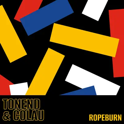 Listen to Ropeburn - Single by Tonend & Colau
