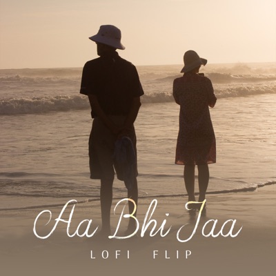 Aa Bhi Jaa (Lofi Flip) - Single