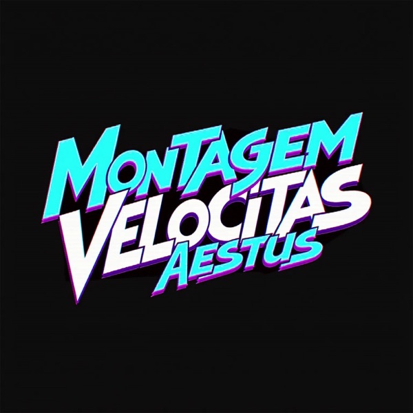 Montagem Velocitas Aestus - EP