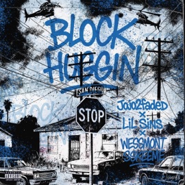 Block Huggin (feat. Lil Sins & WeSSmont Sskeme) Jojo2Faded