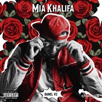 Mia Khalifa - Single - Danel Vz