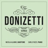 Nicola Alaimo Amore e morte. Odi d'un uom che muore Donizetti: Songs, Vol. 2