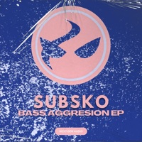Bass Aggresion - EP - Subsko