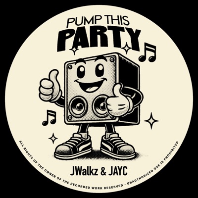 JWalkz & JAYC - Pump This Party
