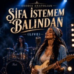 Şifa İstemem Balından (Live Version) - Single