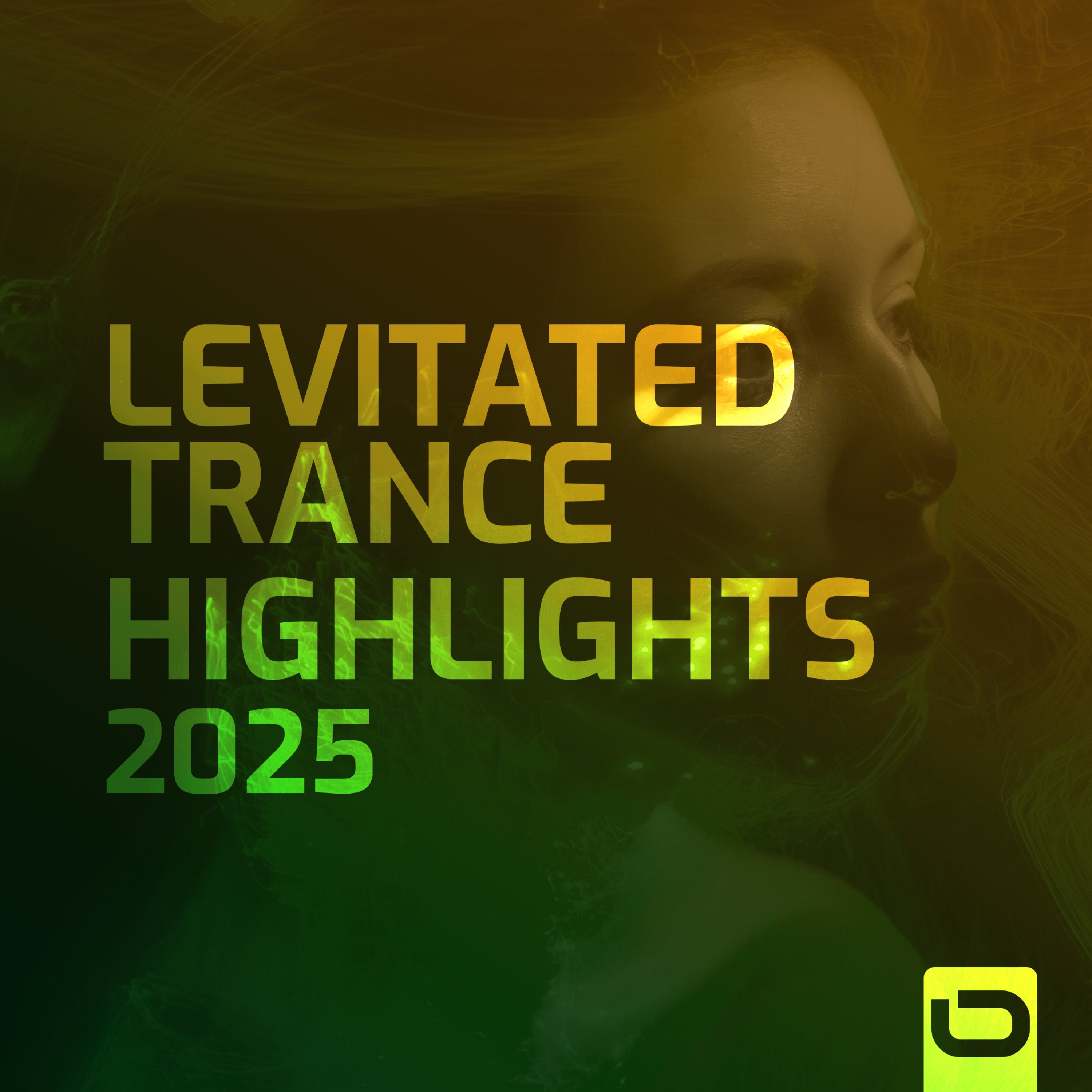 Levitated Trance - Highlights 2025