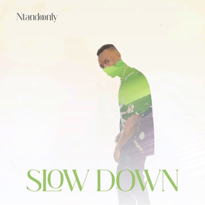 Slow Down - Single