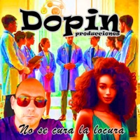 No se cura la locura - Single - Dopin producciones