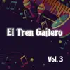 El Tren Gaitero - Aquella Gaitica Añeja