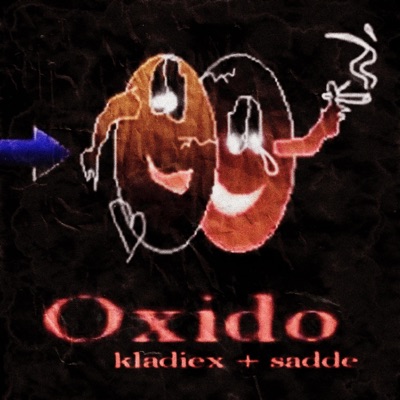 oxido (feat. sadde) - Single