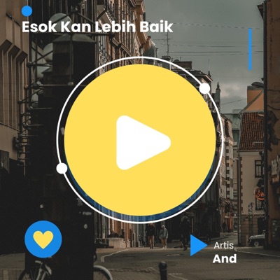 Esok Kan Lebih Baik - Single