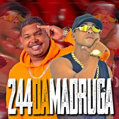244 Da Madruga - Single