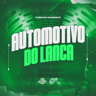Automotivo do Lança (feat. Mc Henrique 019) - Single